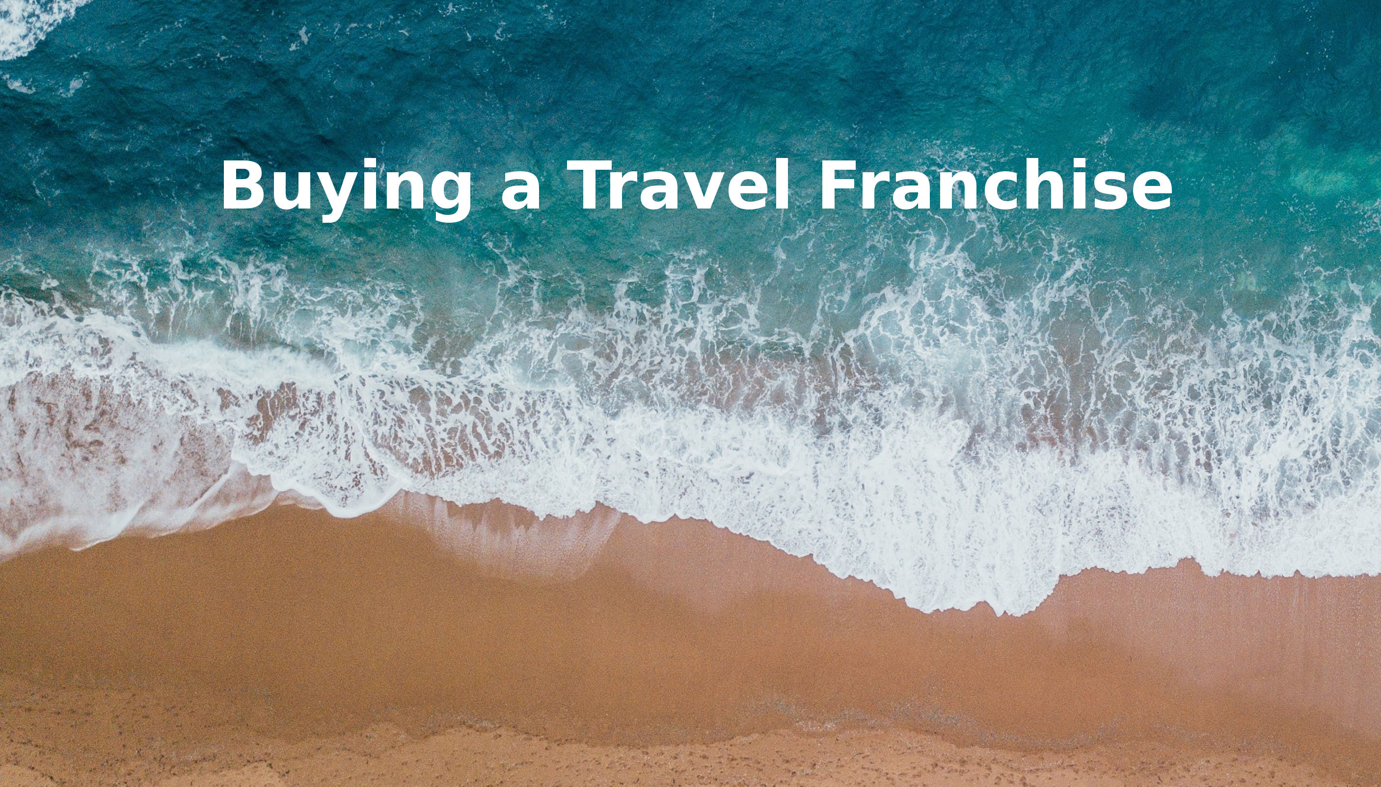 Buying a Travel Franchise