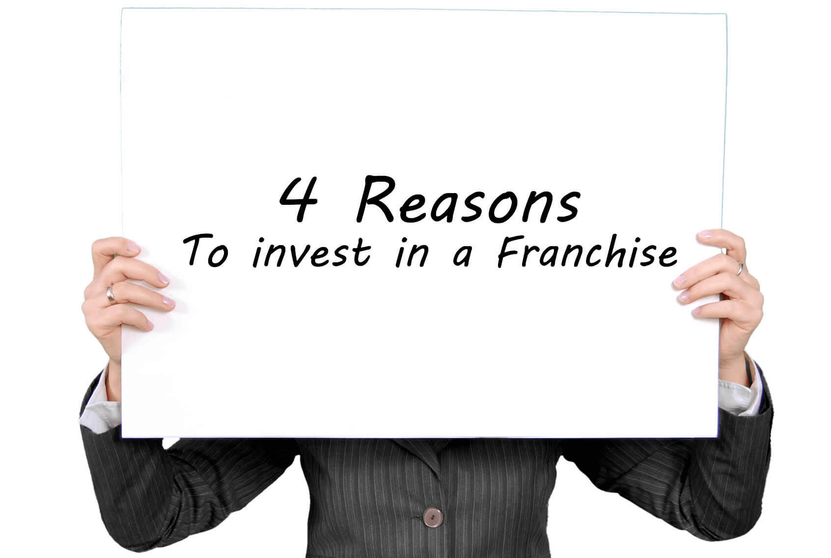 4 Reasons to Invest in a Franchise