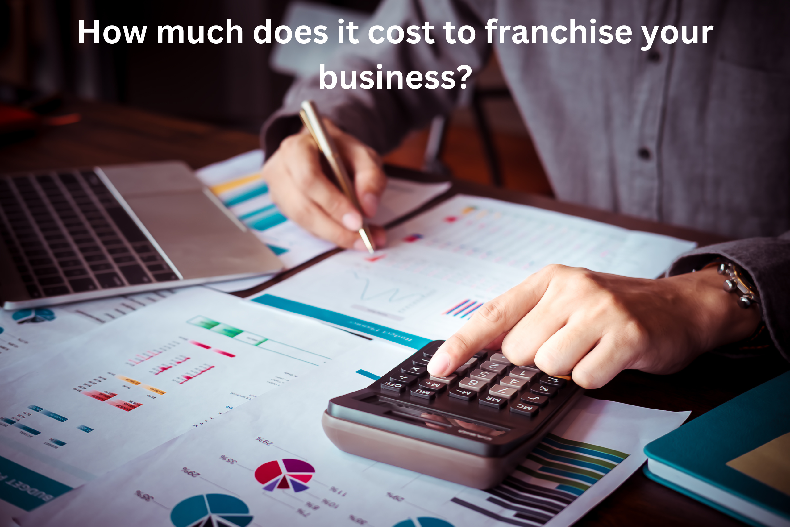 How much does it cost to franchise your business