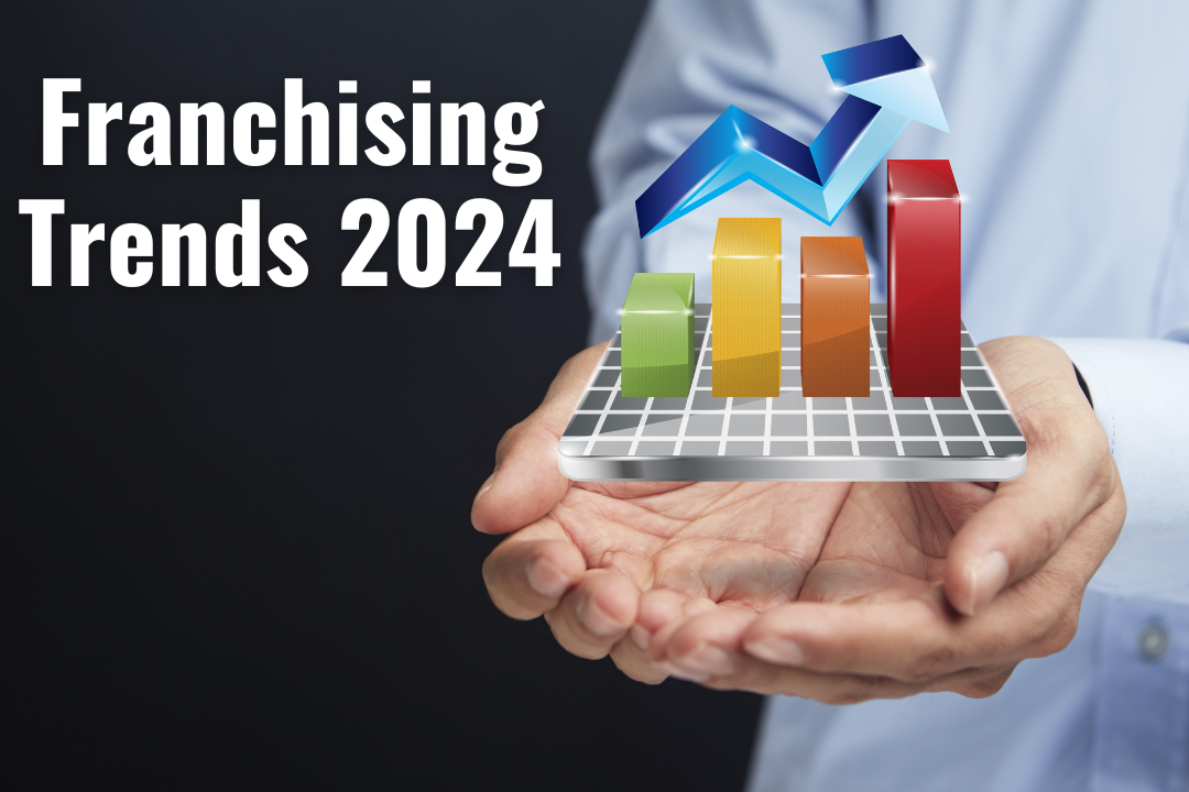 Franchising Trends To Look Out For In 2024